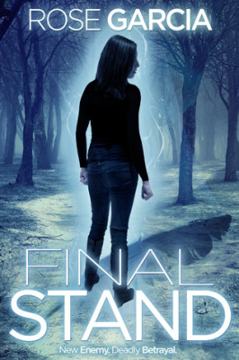 Final Stand Review and Interview with author Rose Garcia