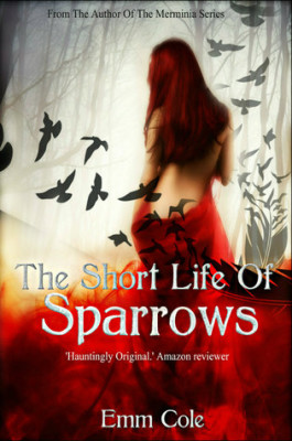 The Short Life of Sparrows