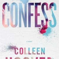 Read Along: Confess by Colleen Hoover Chapters 19-End #CBConfess