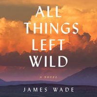 All Things Left Wild Book Blog Tour, Review, and #Giveaway #LoneStarLit