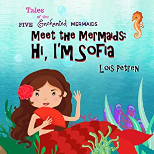 Meet the Mermaids: Hi, I’m Sofia