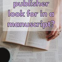 Guest Post: What does a publisher look for in a manuscript?
