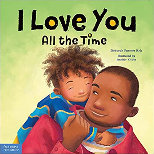 I Love You All the Time Children’s Book Tour #iloveyouallthetime #deborahfarmerkris