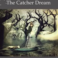 The Catcher Dream Virtual Book Tour #RABTBookTours #TheCatcherDream