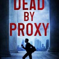 Dead by Proxy Book Tour, Review, and #Giveaway #LoneStarLit
