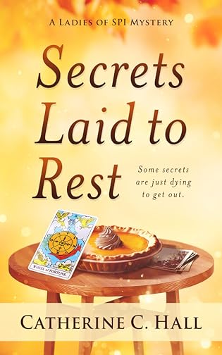 Secrets Laid to Rest (Ladies of SPI Mystery #1)