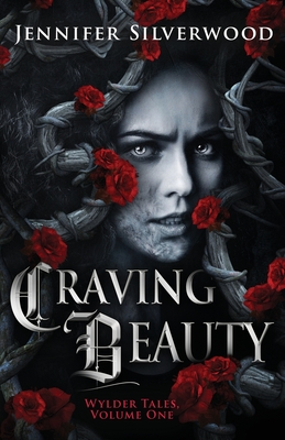 Craving Beauty (Wylder Tales) by Jennifer Silverwood, Qamber Designs