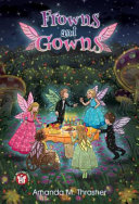 Frowns and Gowns by 