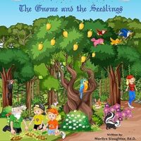Gob the Gnome and the Seedlings Review Book Tour @RABTBookTours #RABTBookTours #TheGnomeandtheSeedlings #GobtheGnome #ChildrensBook #MarilynSlaughter