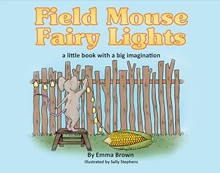 Field Mouse Fairy Lights by Emma Brown, Sally Stephens