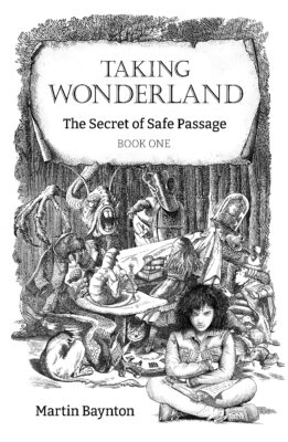 The Secret of Safe Passage (Taking Wonderland, #1)