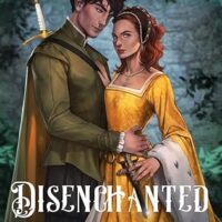 A Lay of Ruinous Reign Series: Disenchanted and Disillusioned
