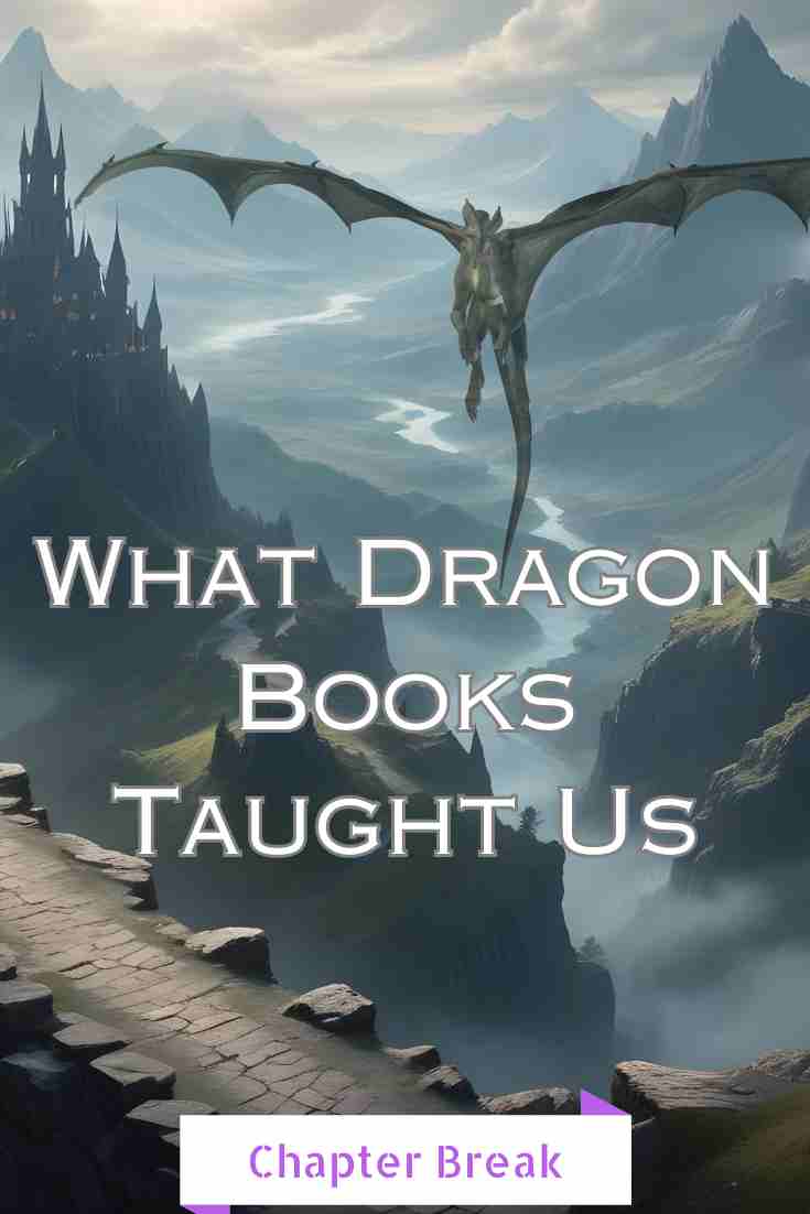 Chapter Break What Dragon Books Taught Us