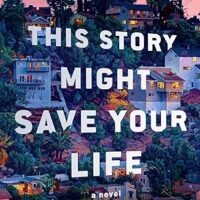 Book Review – This Story Might Save Your Life