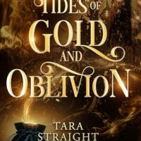 Tides of Gold and Oblivion Review