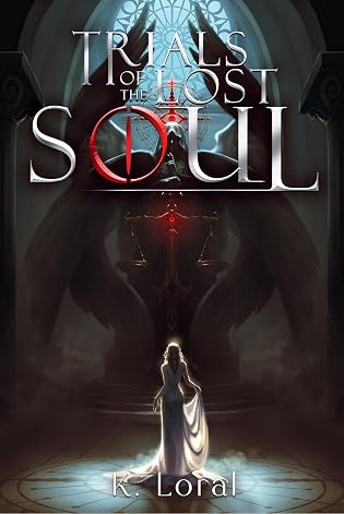 Trials of the Lost Soul (The Soul Trials #1)