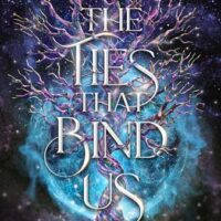 The Ties That Bind Us Review